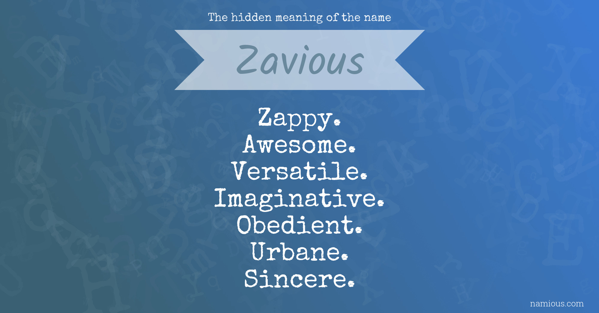 The hidden meaning of the name Zavious