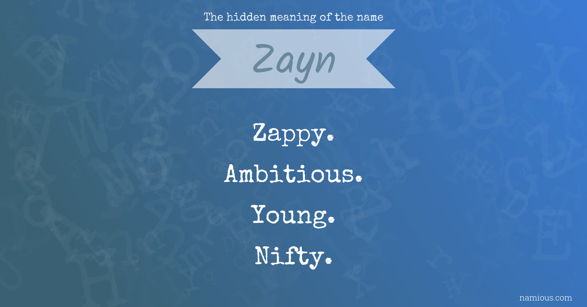 The hidden meaning of the name Zayn