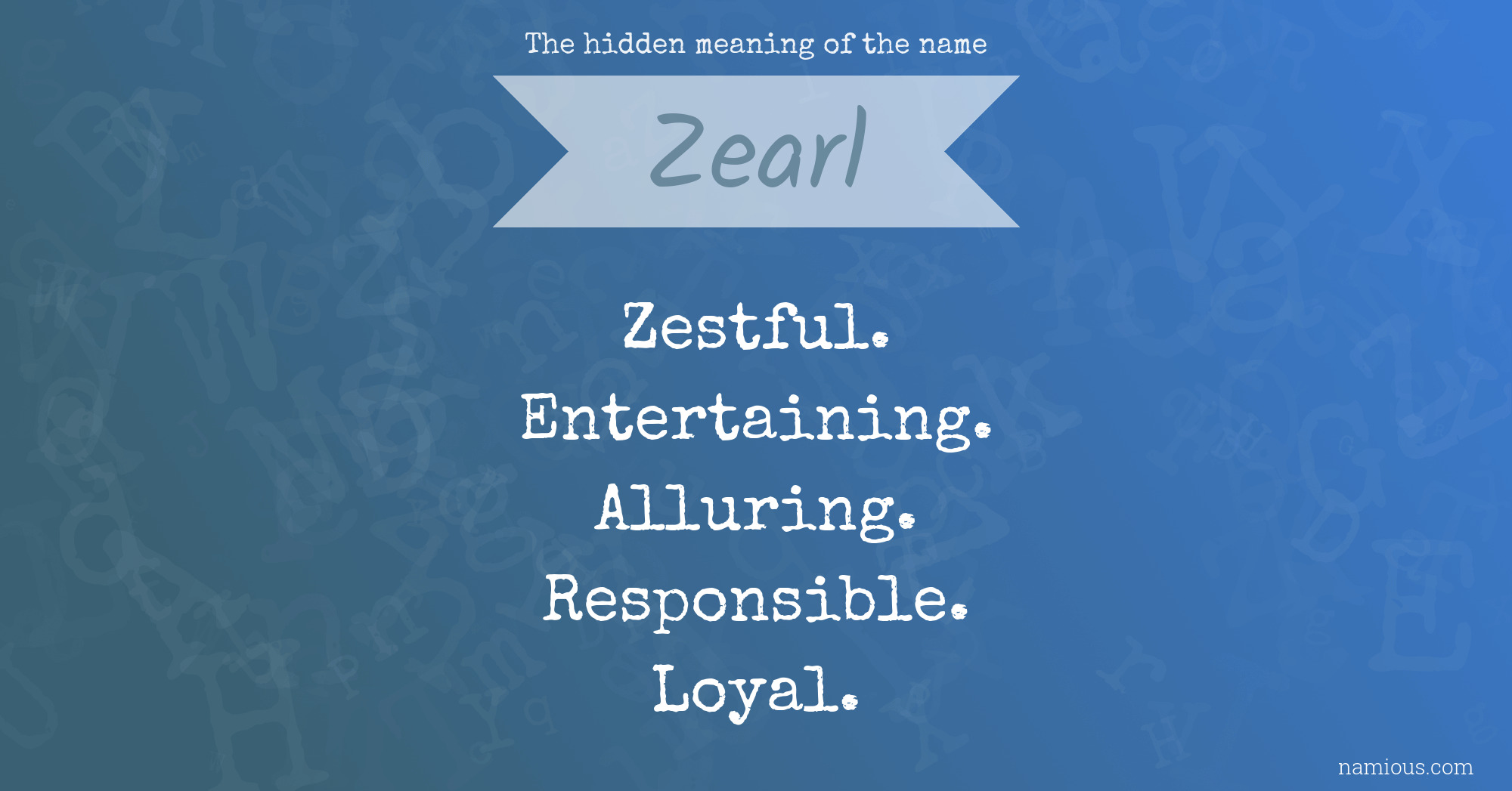 The hidden meaning of the name Zearl