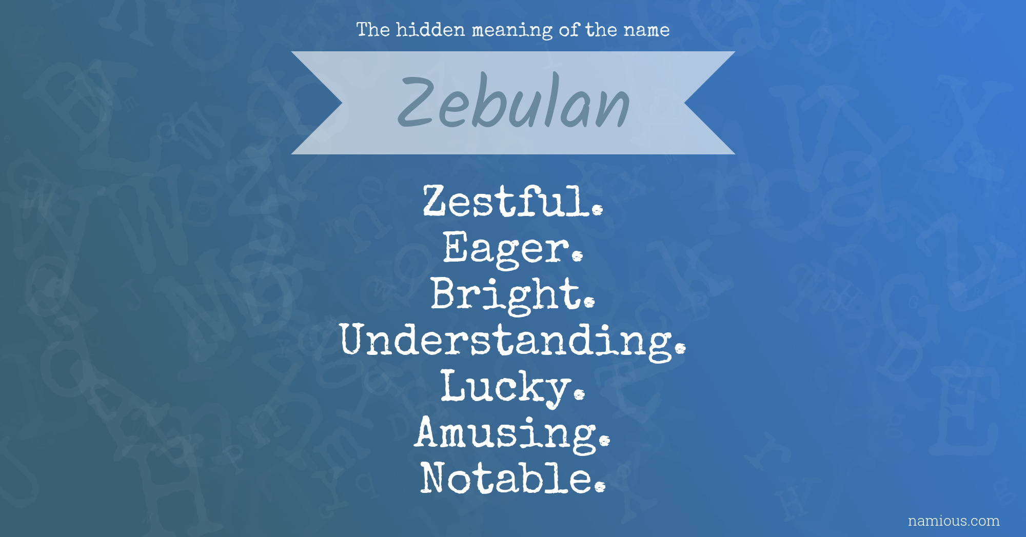 The hidden meaning of the name Zebulan