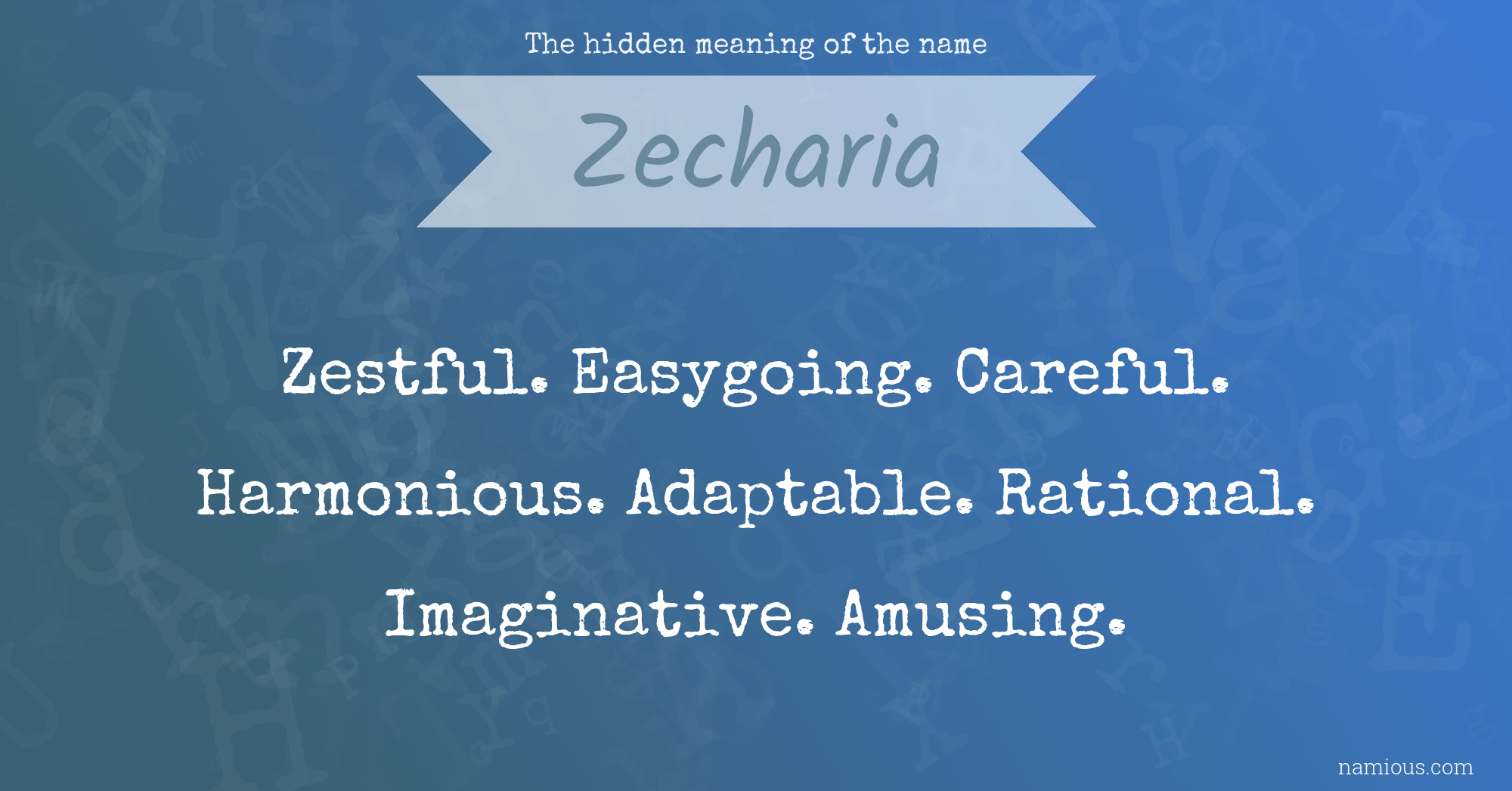 The hidden meaning of the name Zecharia