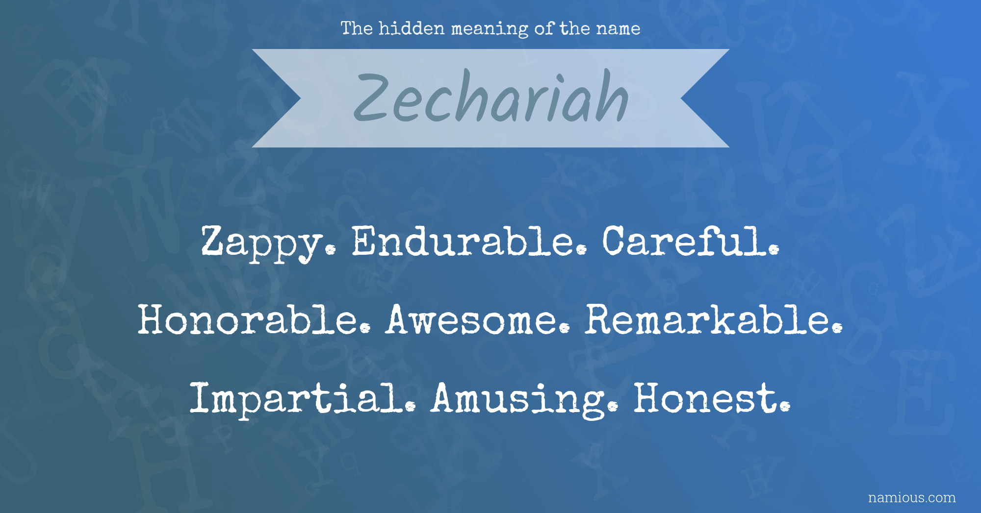 The hidden meaning of the name Zechariah