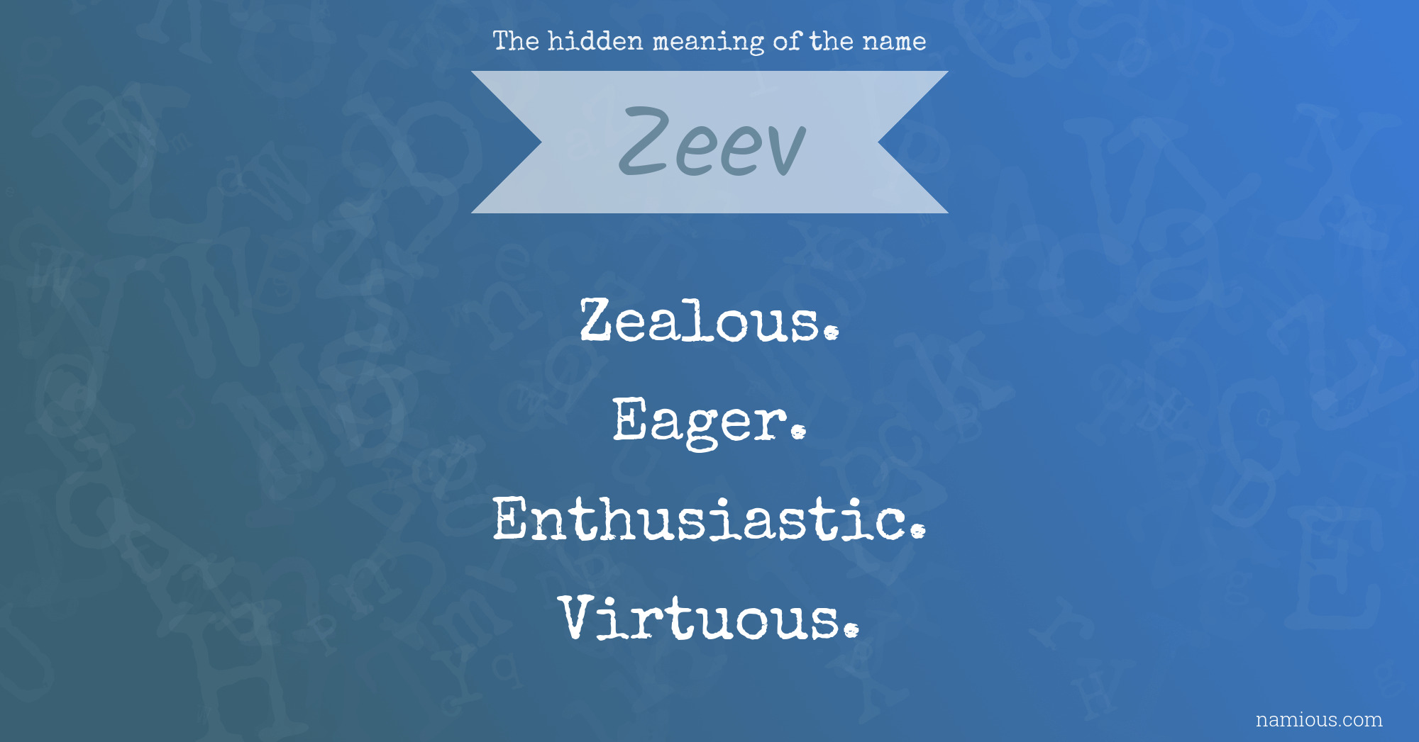 The hidden meaning of the name Zeev