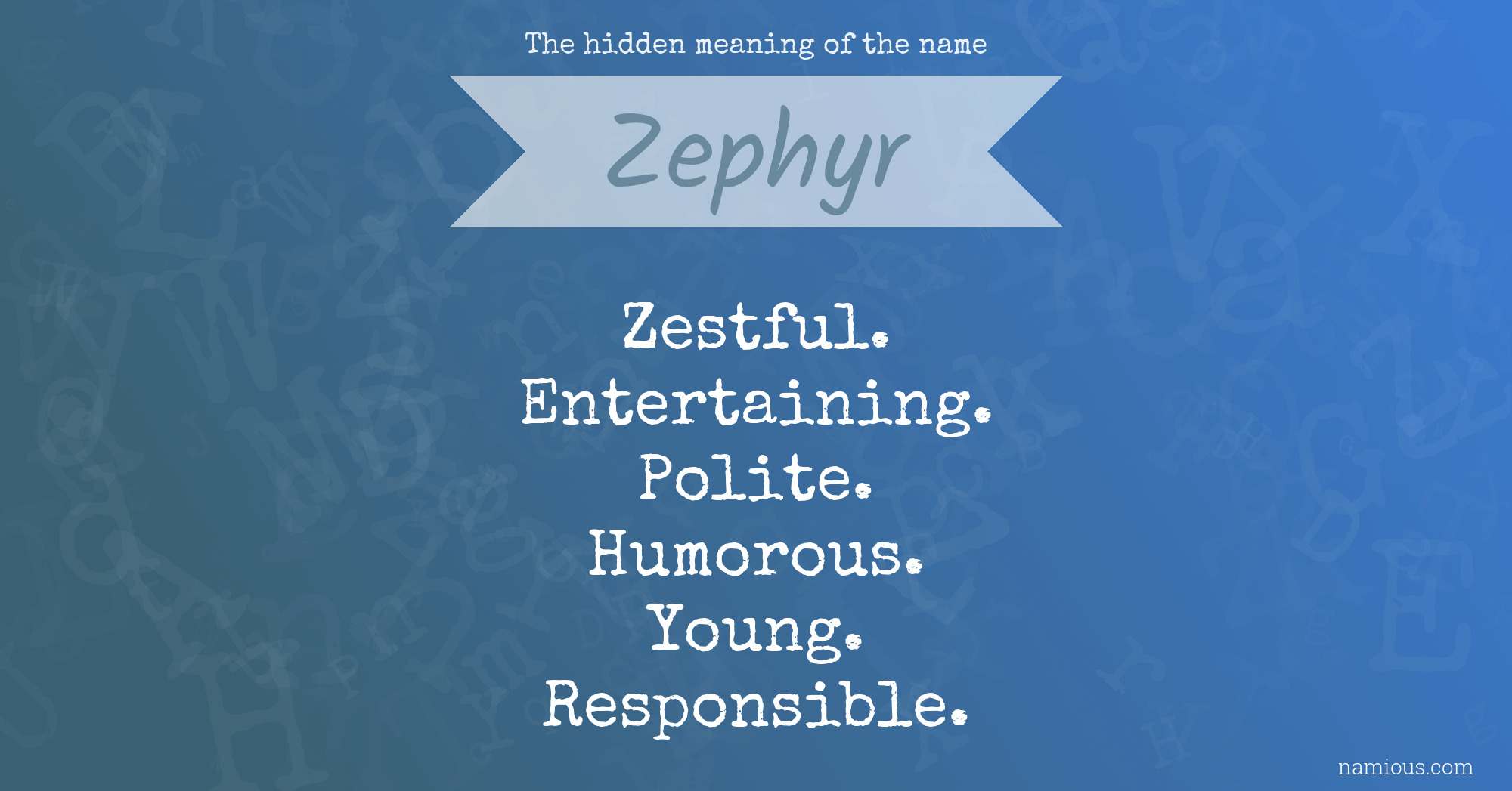 The hidden meaning of the name Zephyr