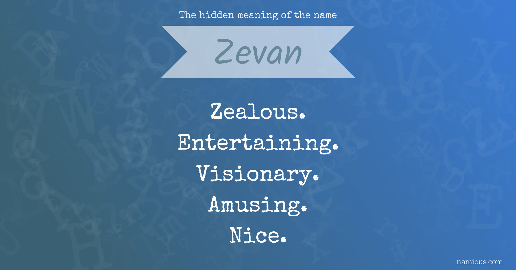 The hidden meaning of the name Zevan