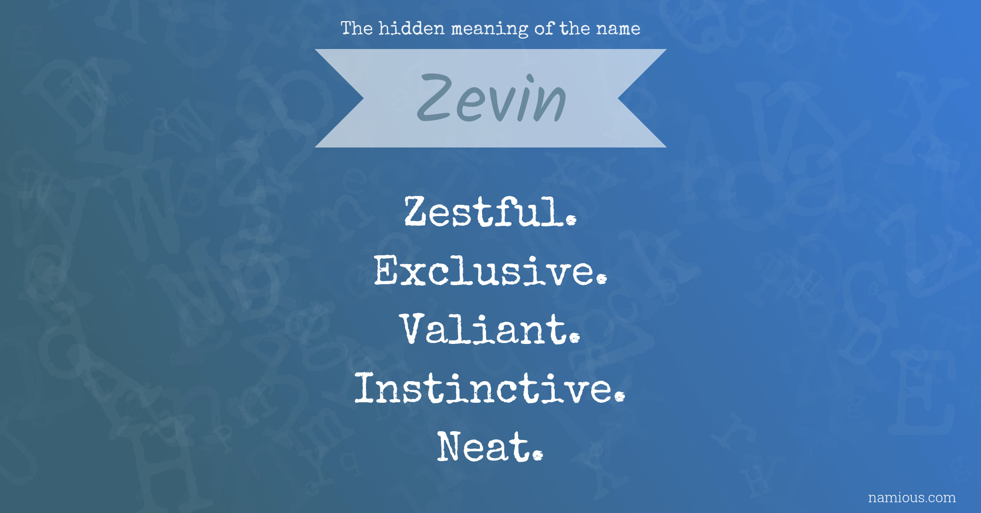 The hidden meaning of the name Zevin