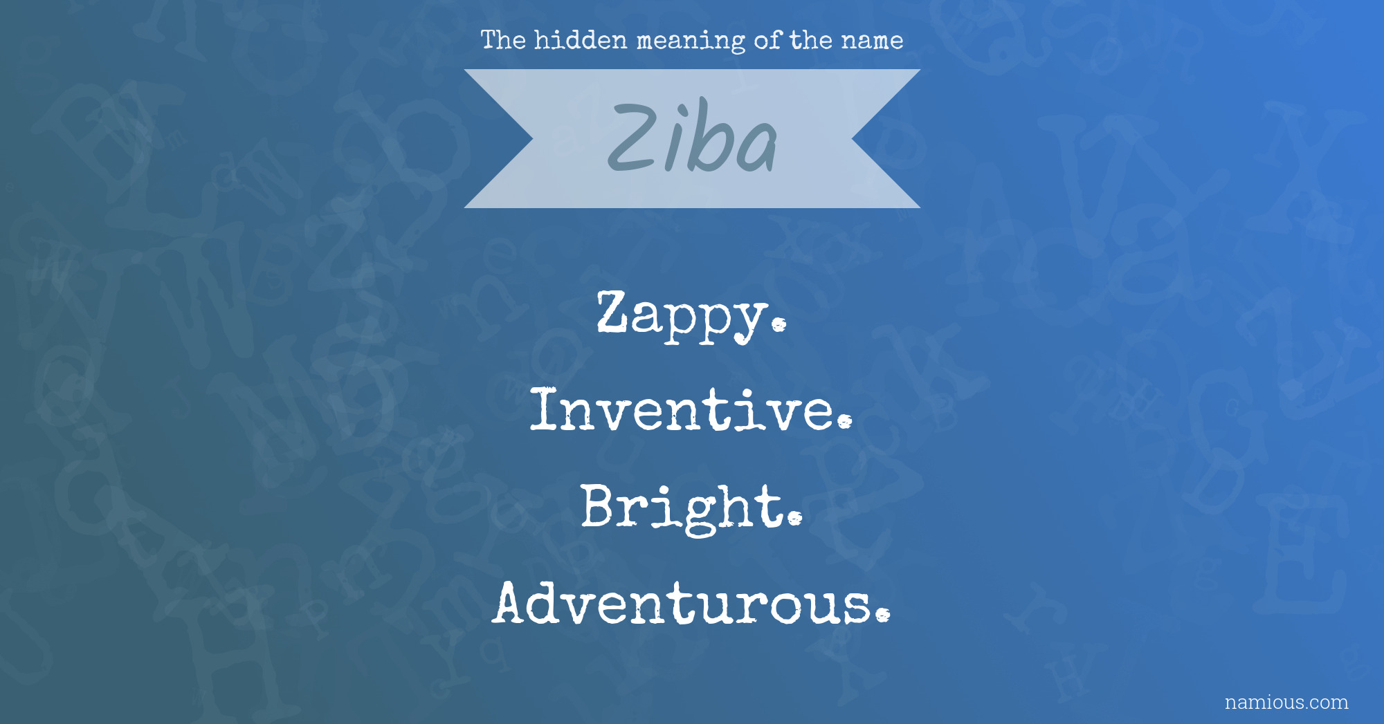 The hidden meaning of the name Ziba