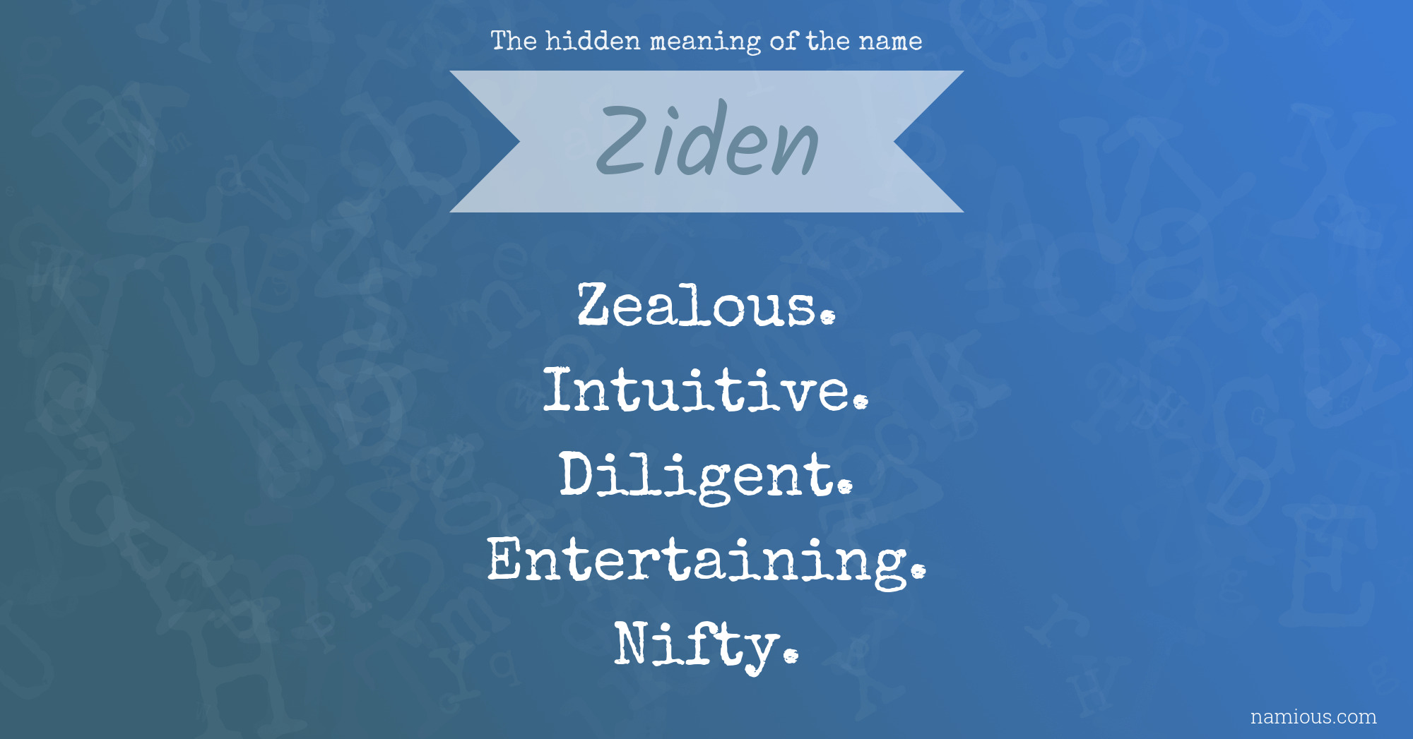 The hidden meaning of the name Ziden