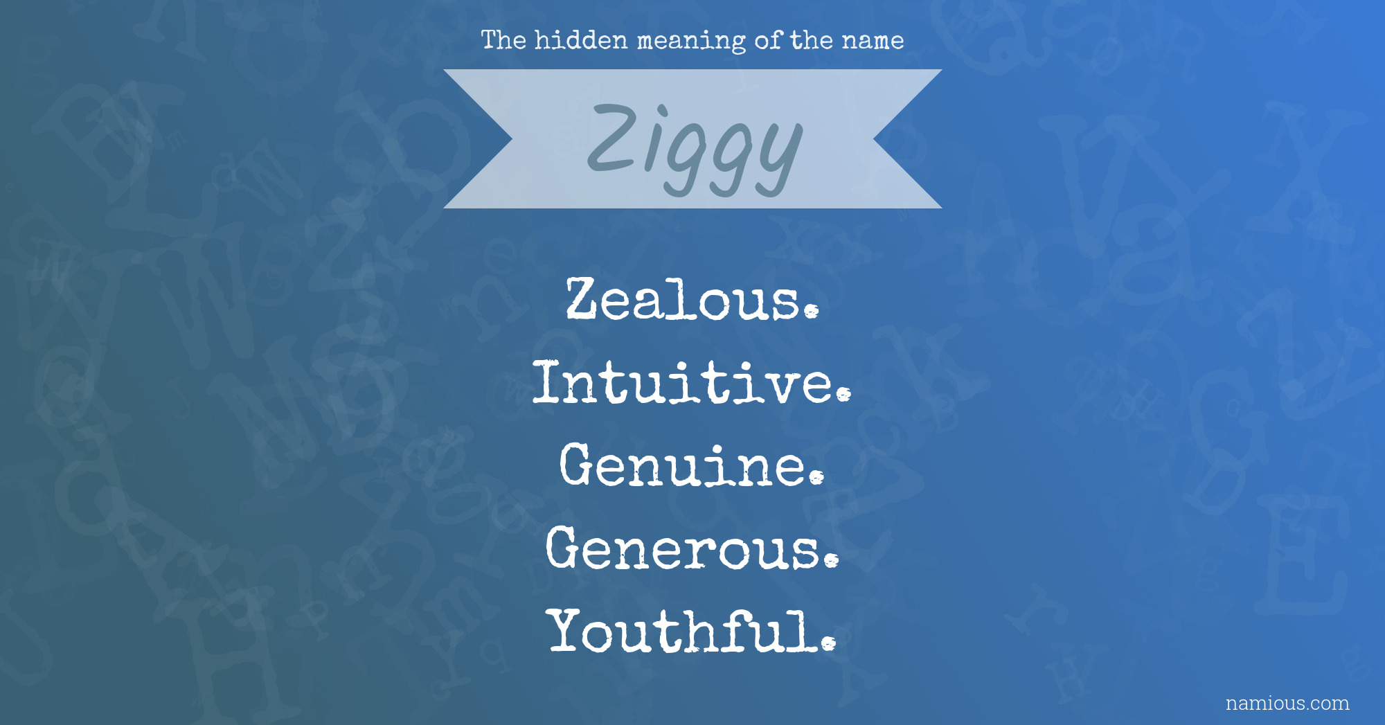 The hidden meaning of the name Ziggy