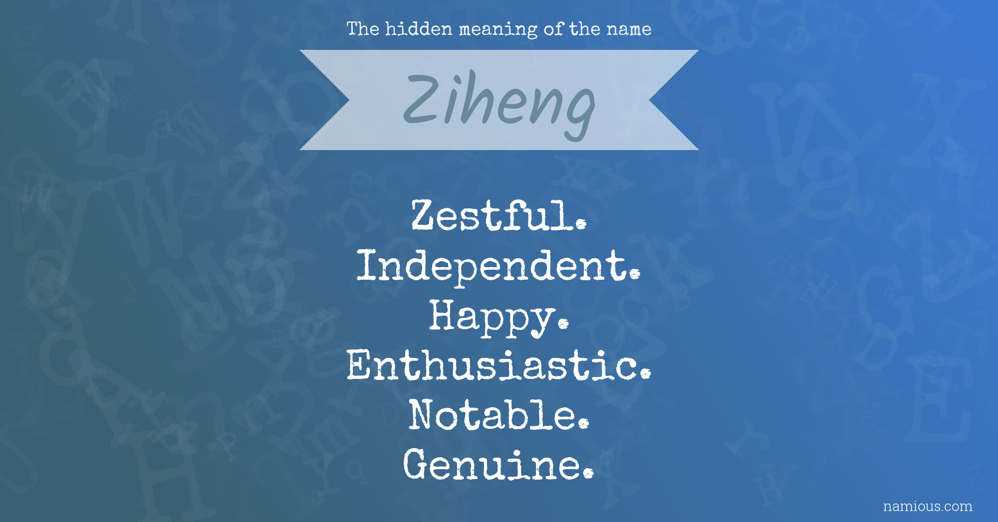 The hidden meaning of the name Ziheng