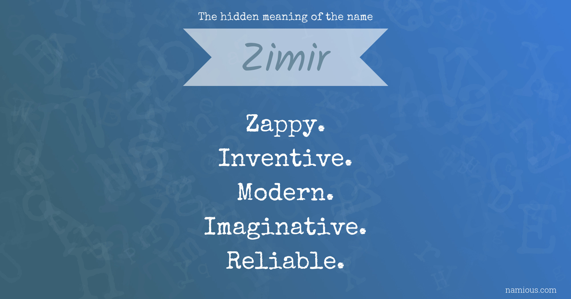 The hidden meaning of the name Zimir