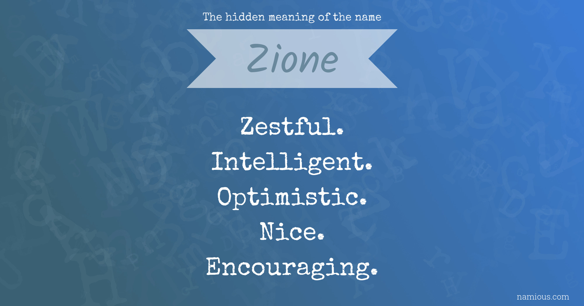 The hidden meaning of the name Zione