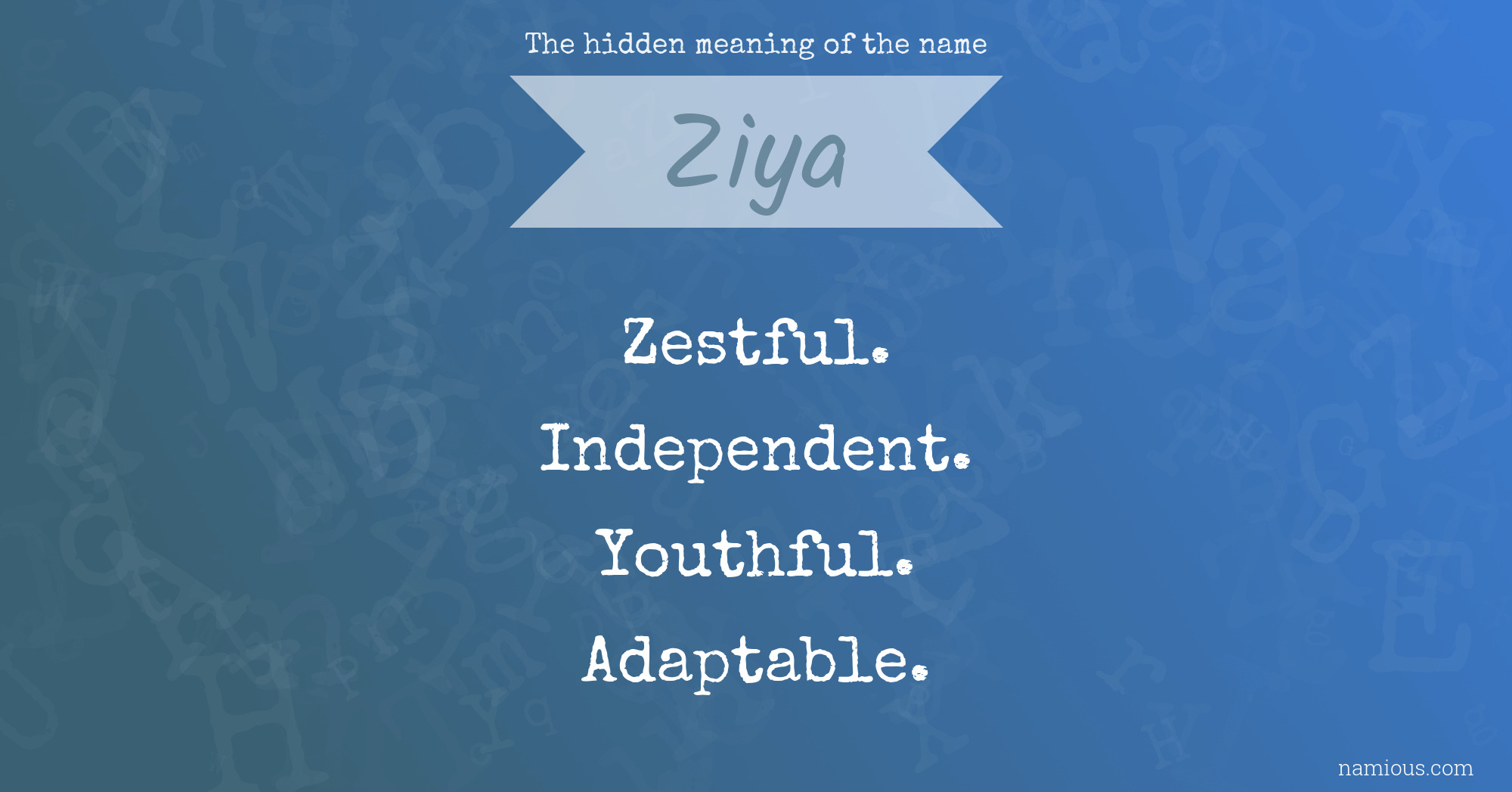 The hidden meaning of the name Ziya