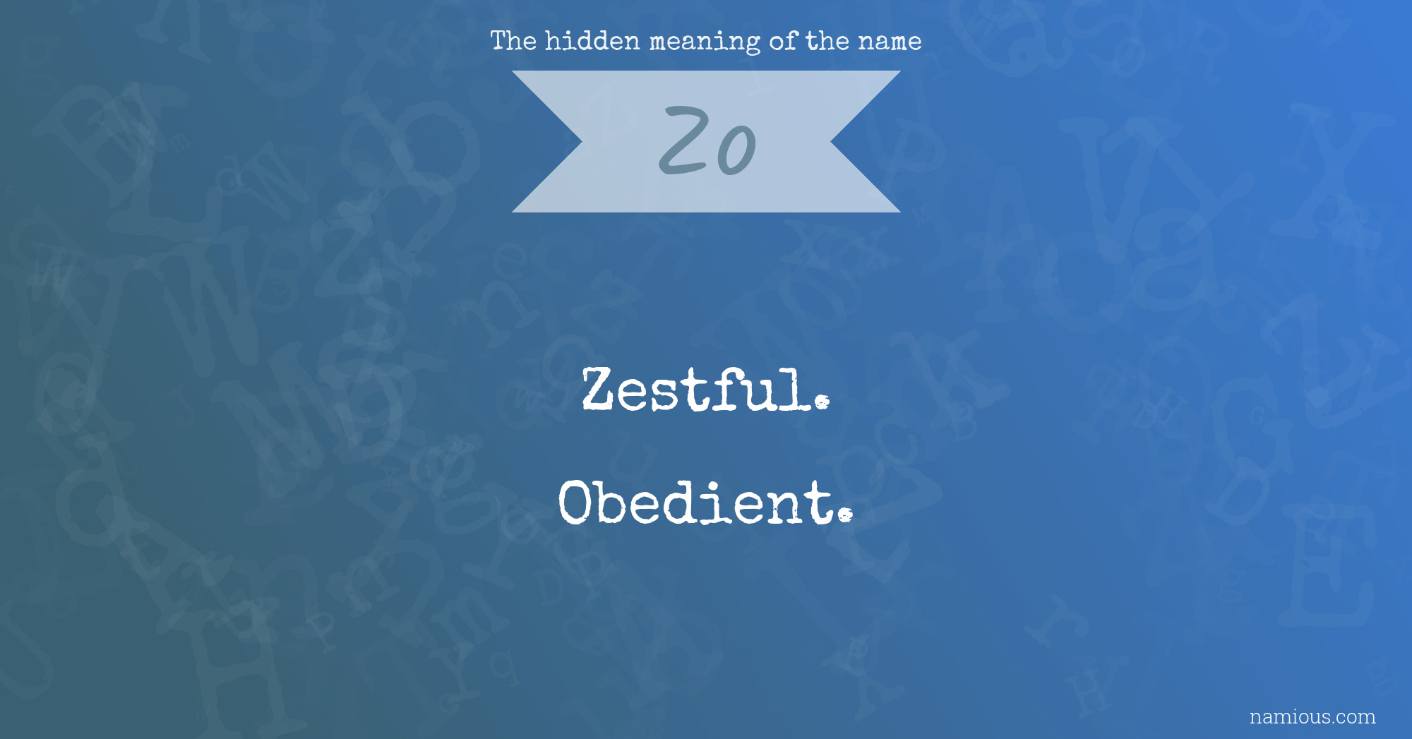 The hidden meaning of the name Zo