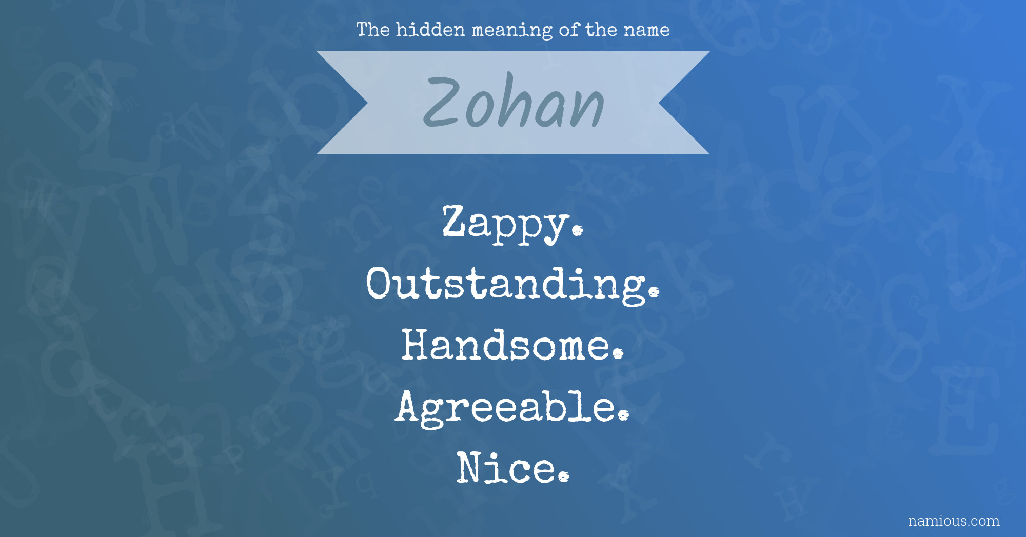 The hidden meaning of the name Zohan