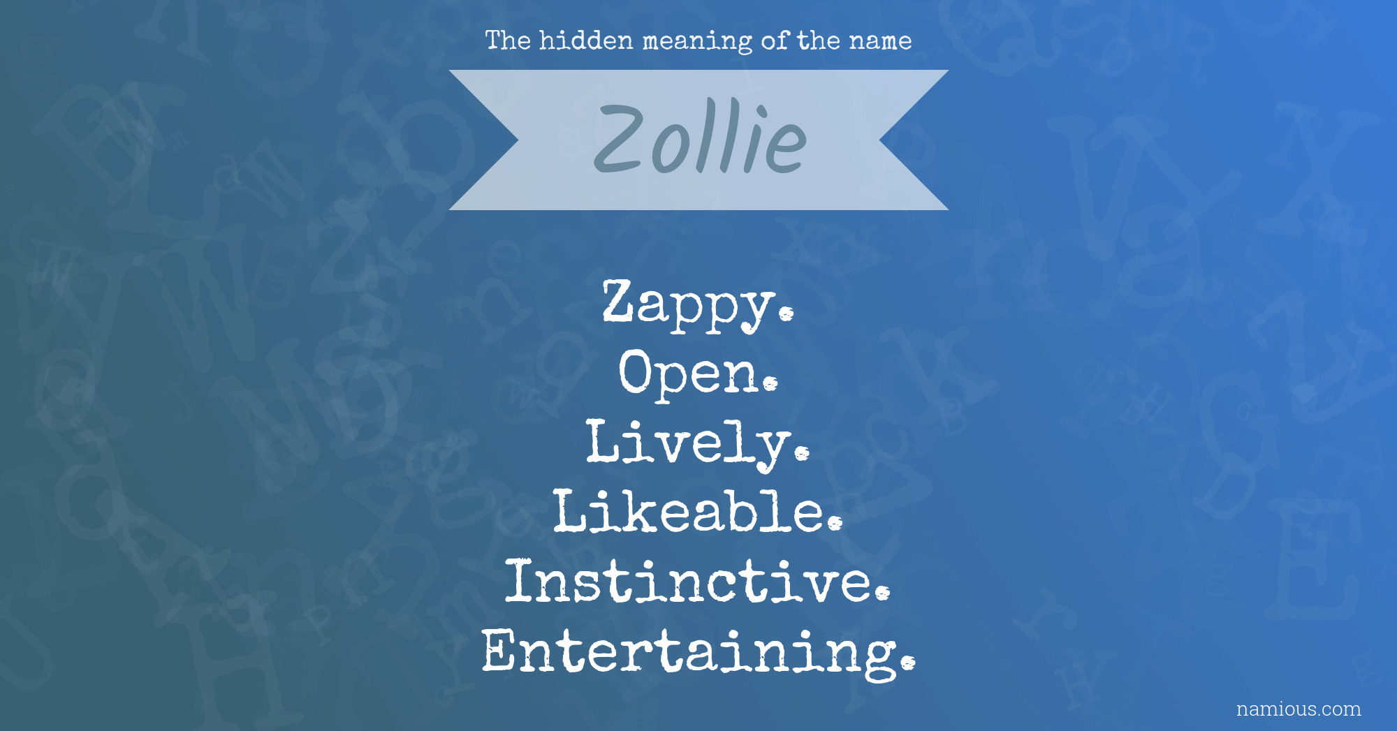 The hidden meaning of the name Zollie