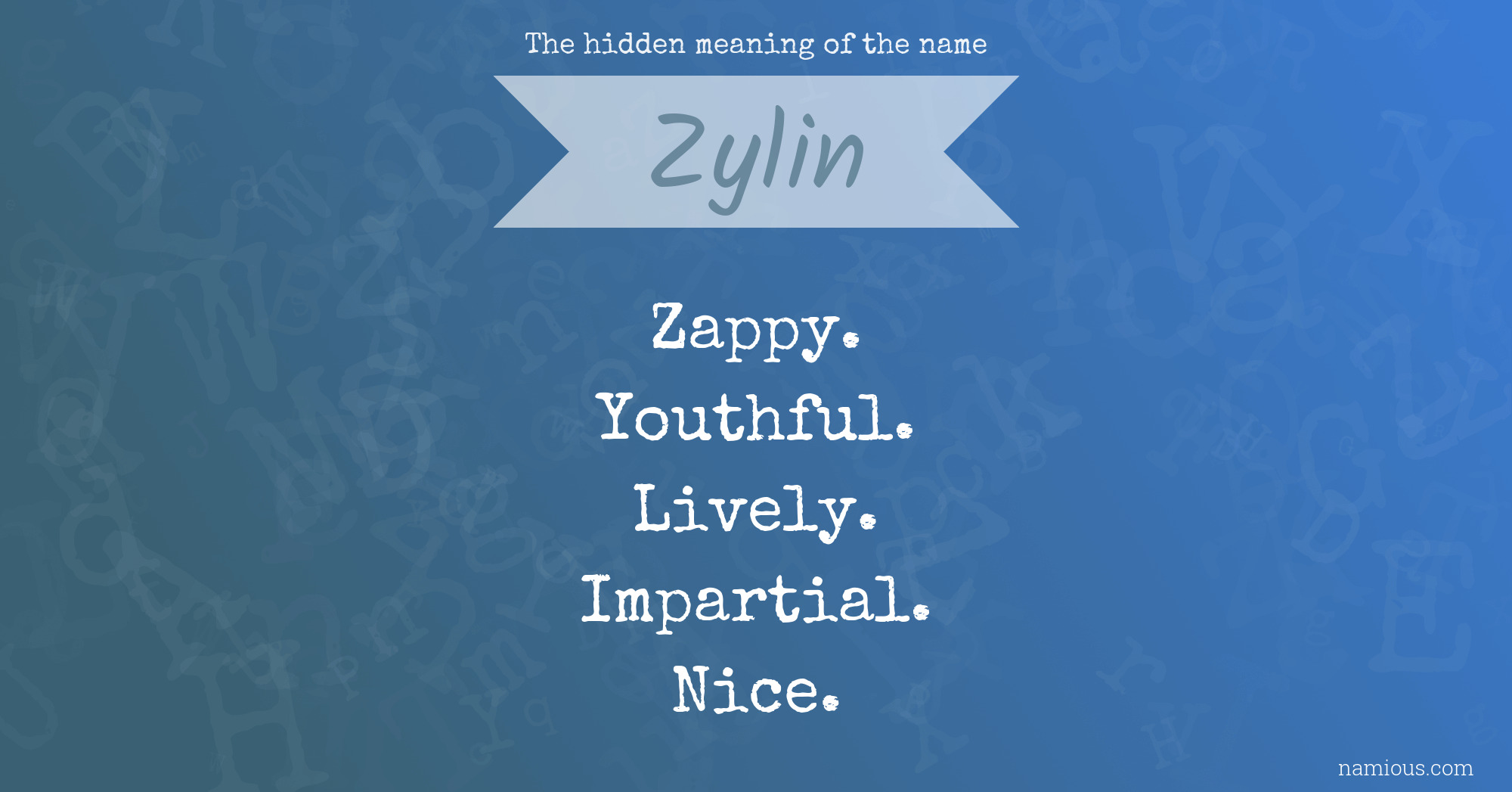 The hidden meaning of the name Zylin