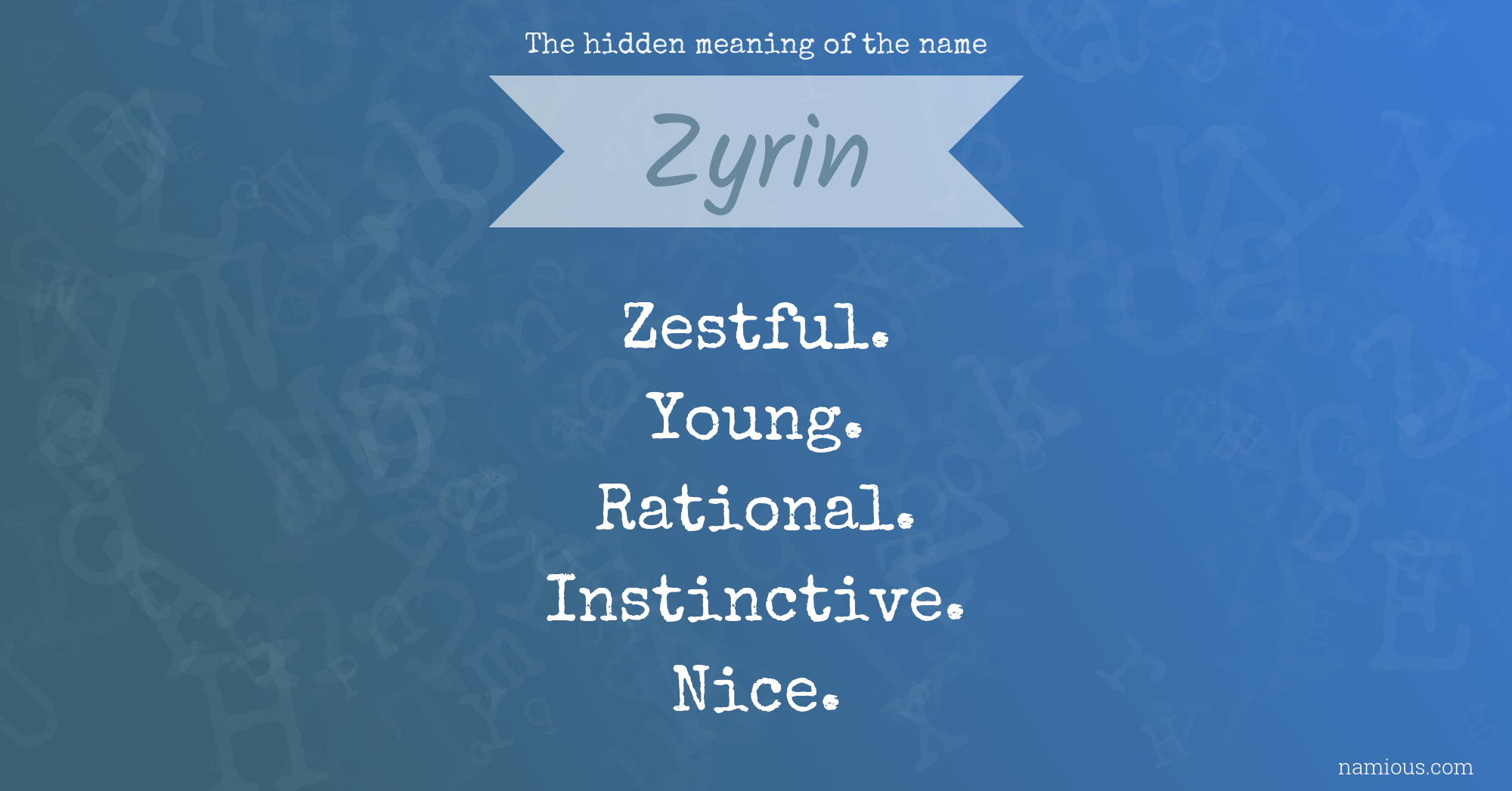 The hidden meaning of the name Zyrin