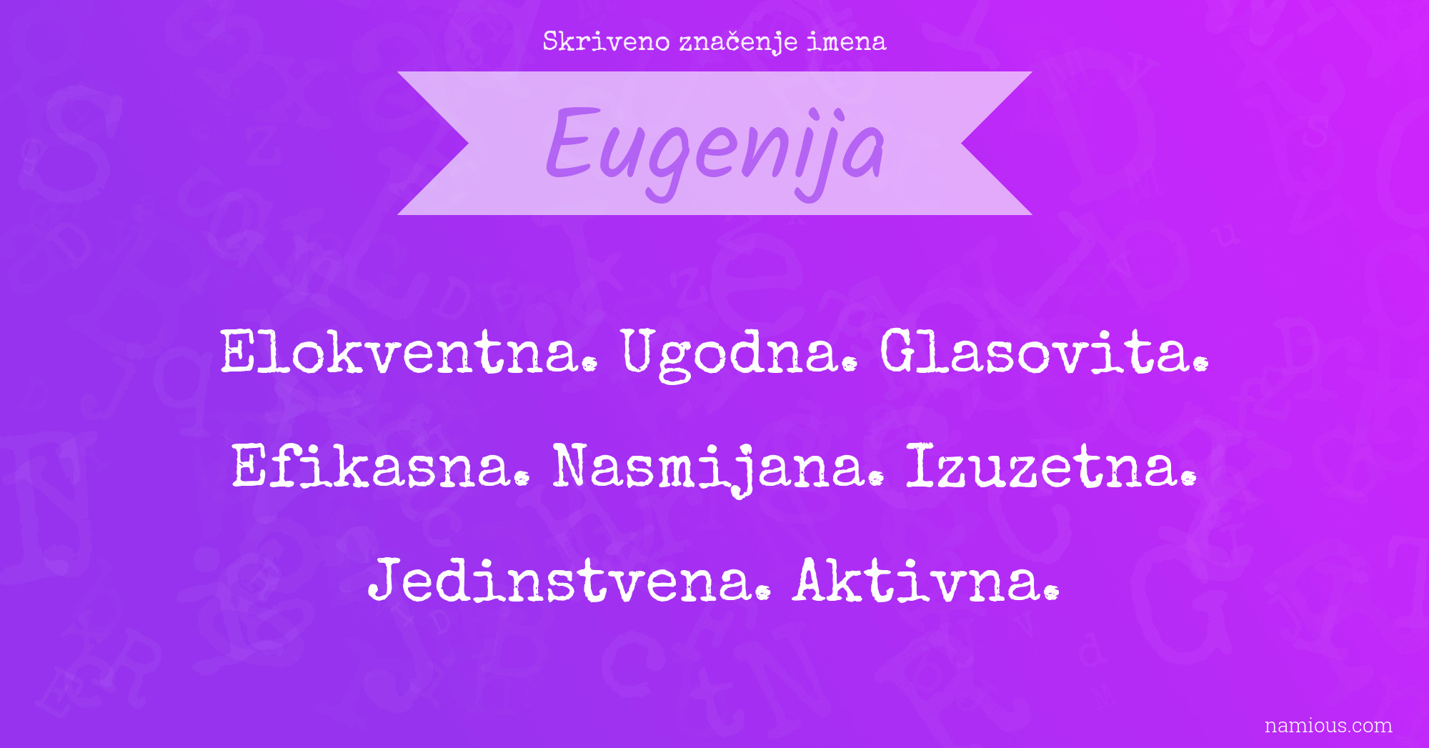 Skriveno značenje imena Eugenija