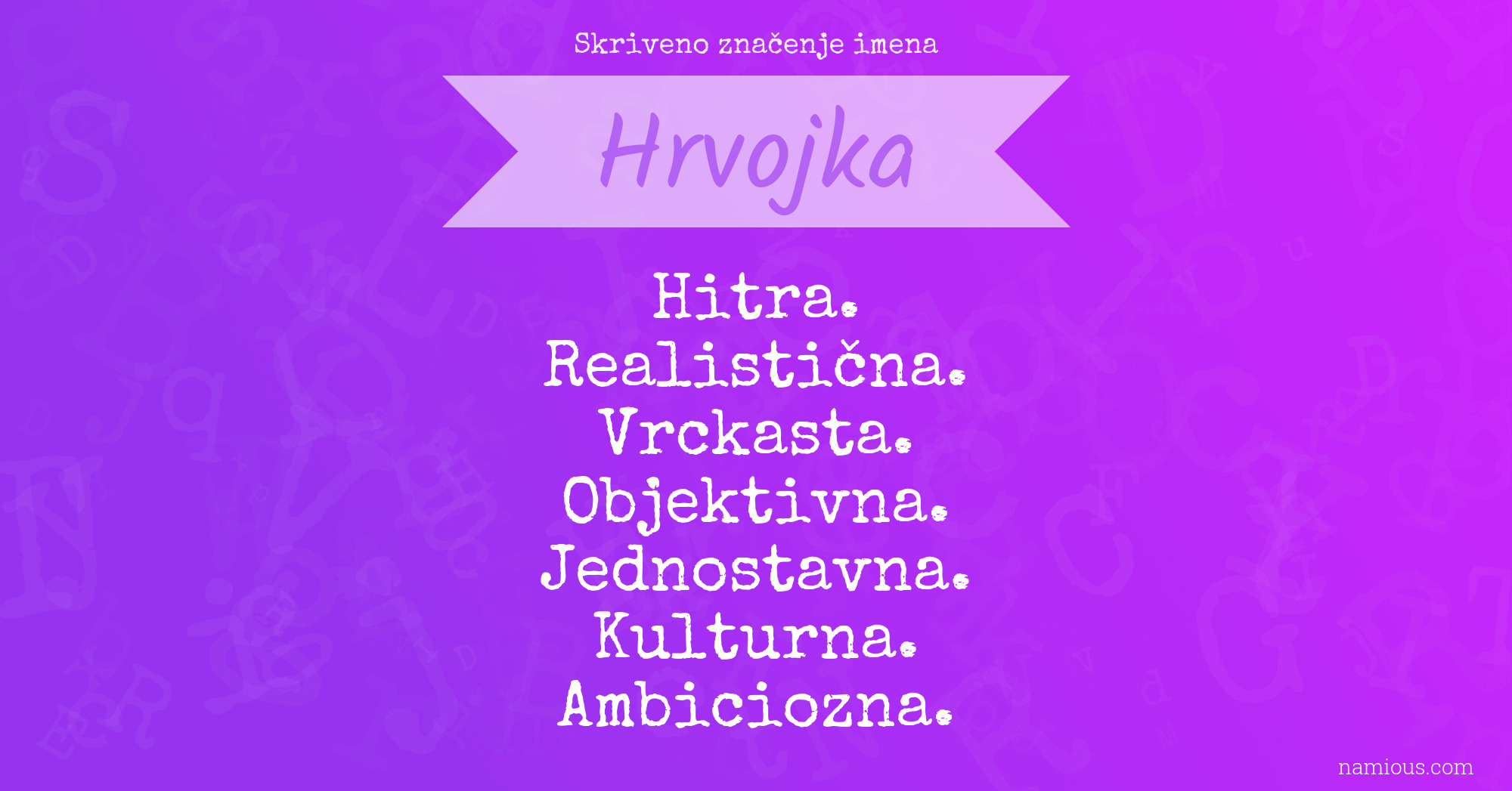 Skriveno značenje imena Hrvojka