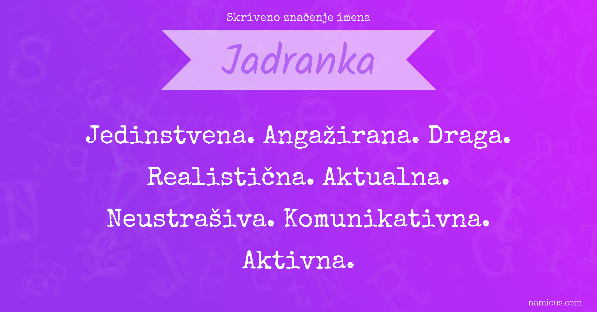 Skriveno značenje imena Jadranka