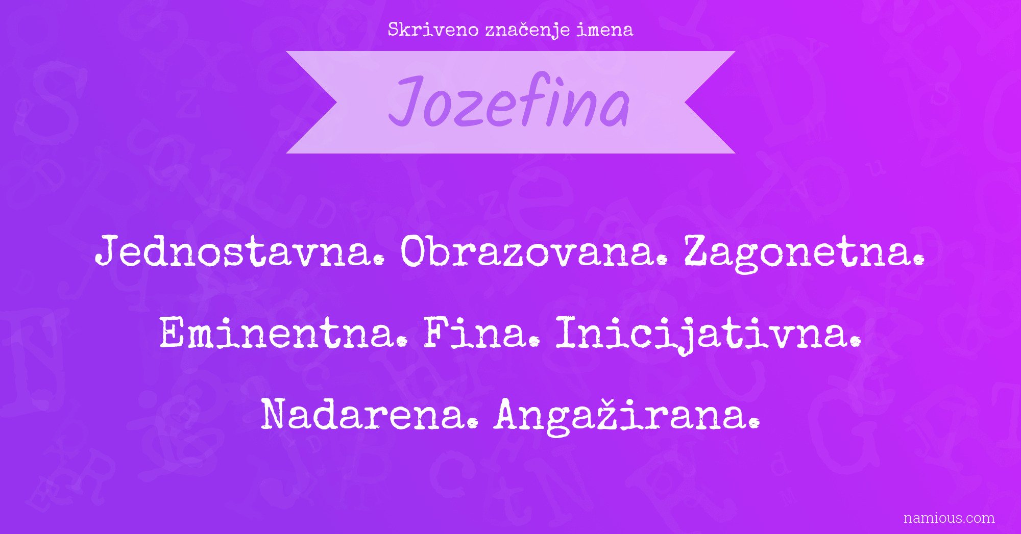 Skriveno značenje imena Jozefina