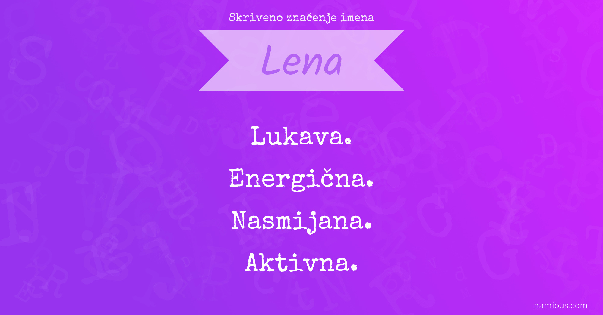 Skriveno značenje imena Lena