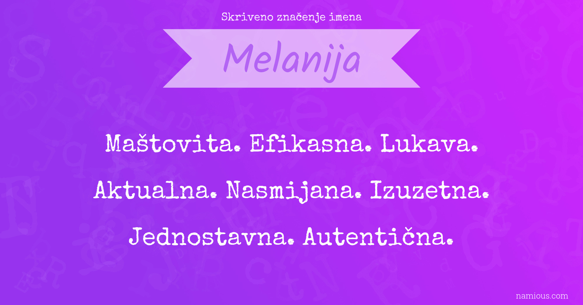 Skriveno značenje imena Melanija