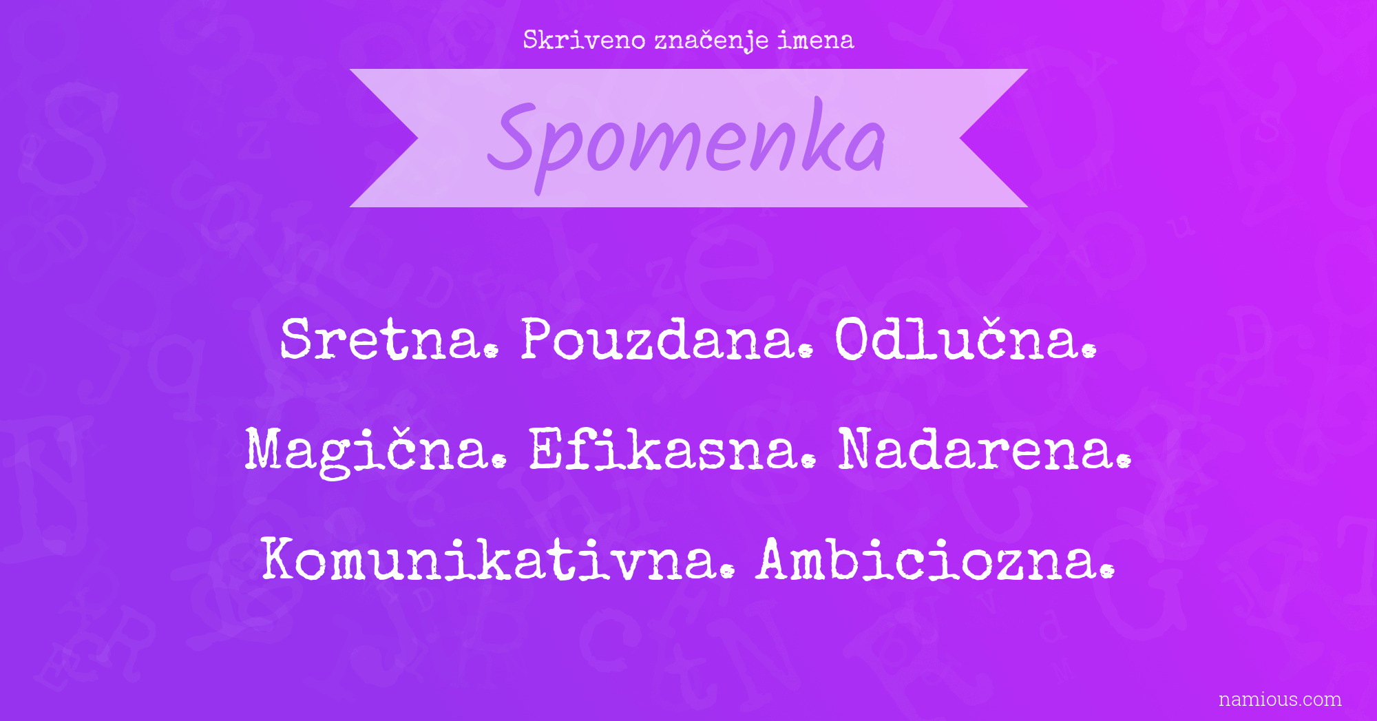 Skriveno značenje imena Spomenka