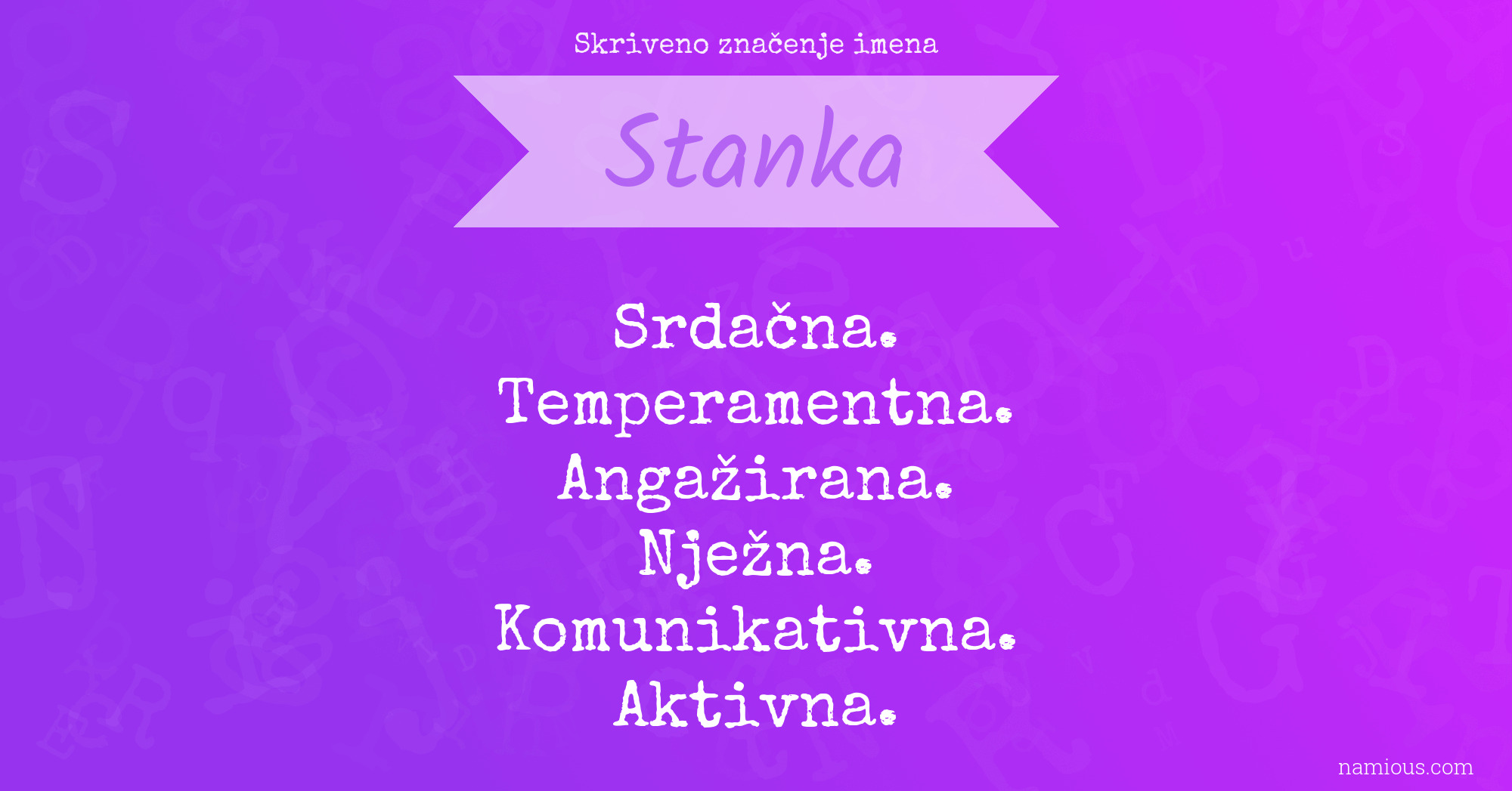 Skriveno značenje imena Stanka