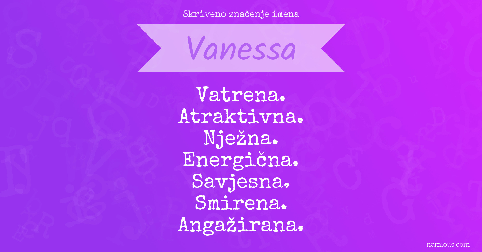 Skriveno značenje imena Vanessa