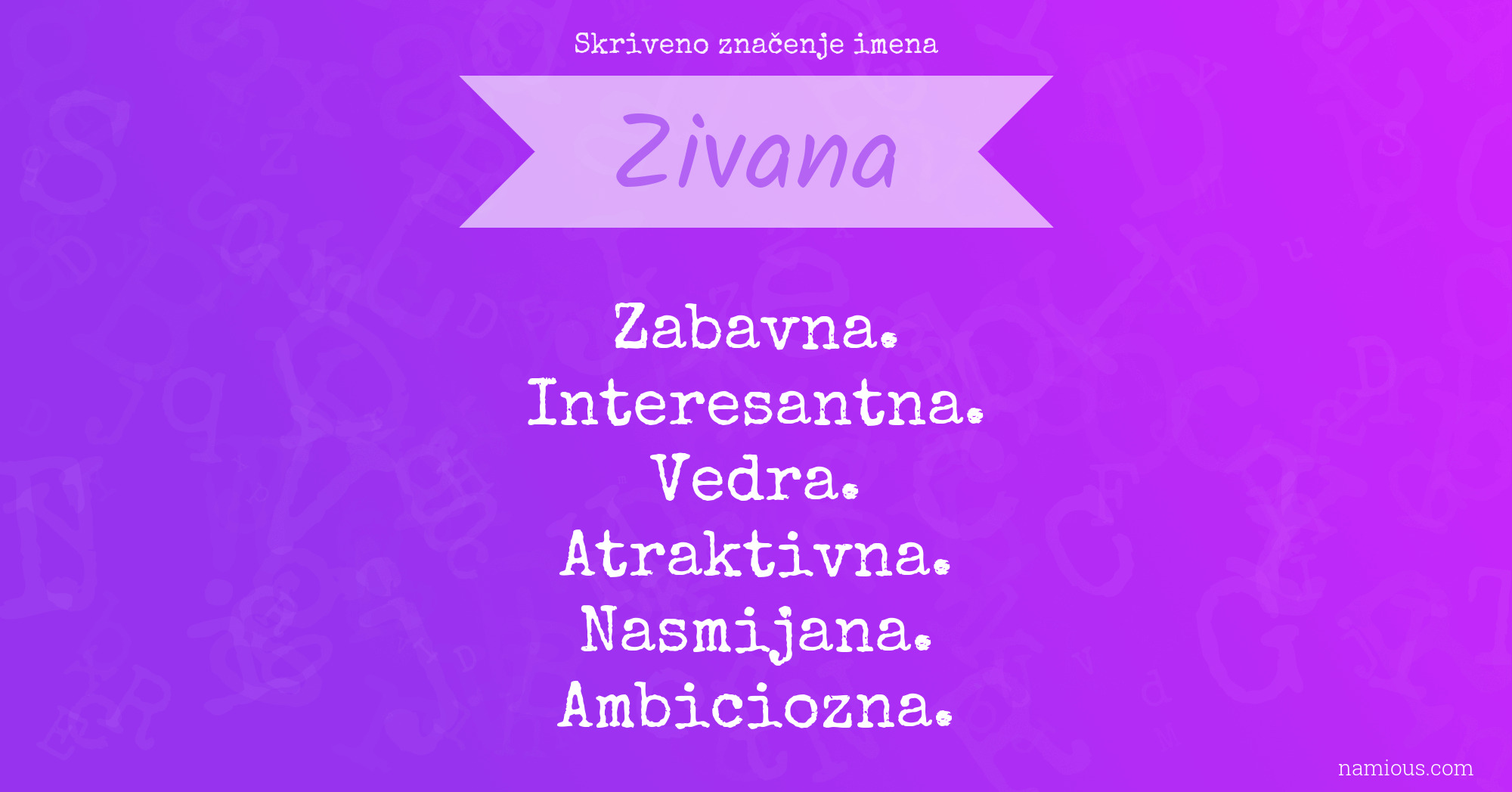 Skriveno značenje imena Zivana