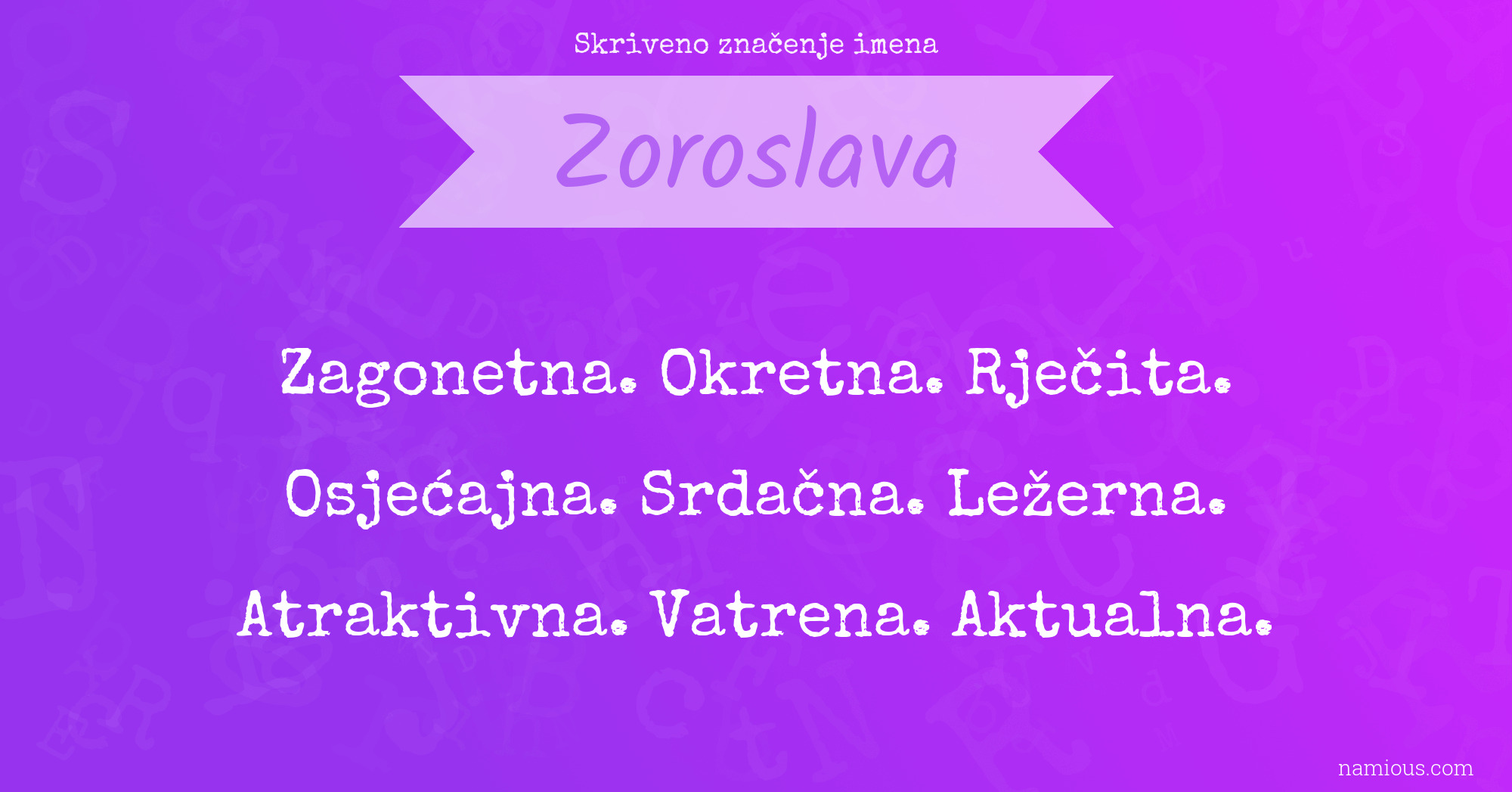 Skriveno značenje imena Zoroslava