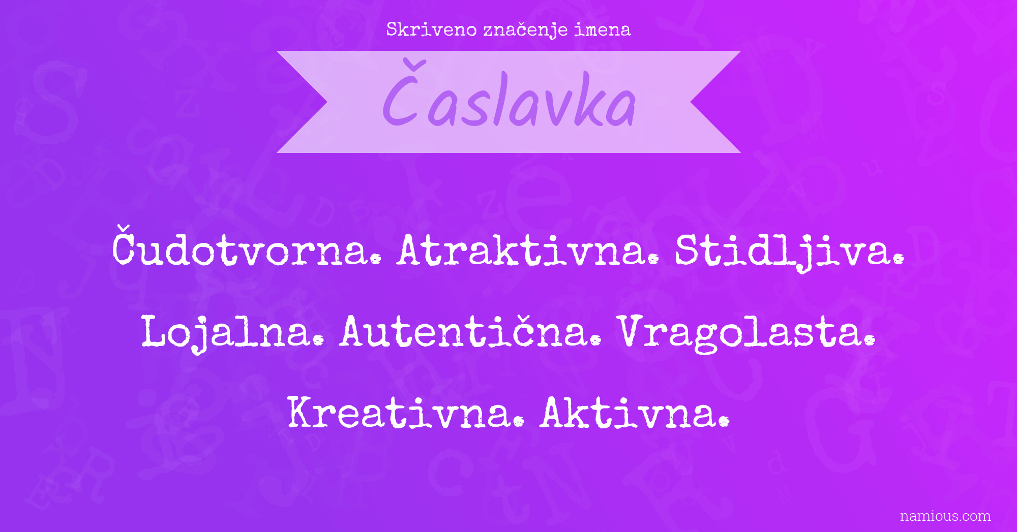 Skriveno značenje imena Časlavka