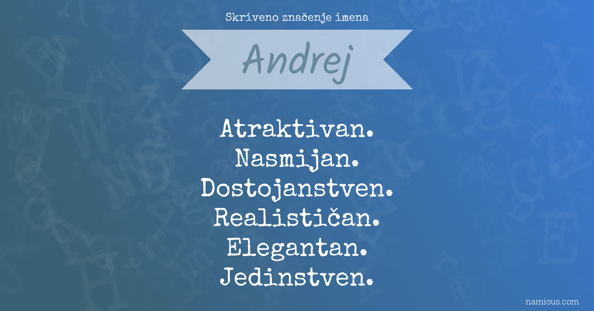 Skriveno značenje imena Andrej