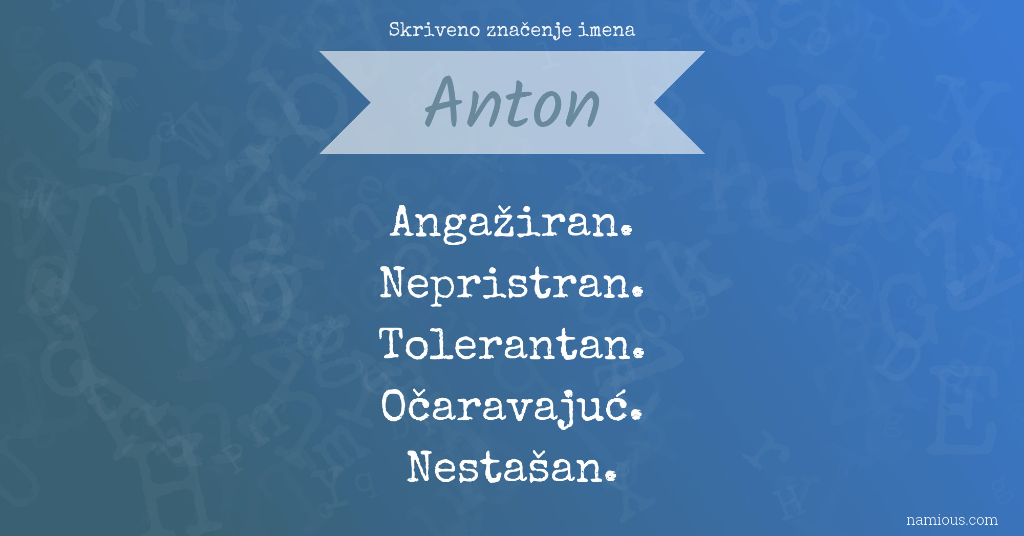 Skriveno značenje imena Anton