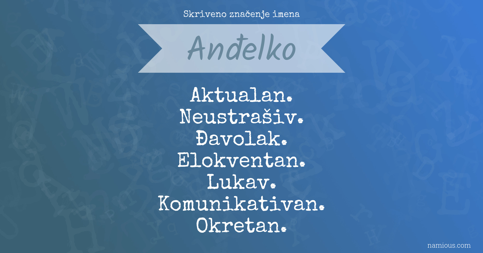 Skriveno značenje imena Anđelko