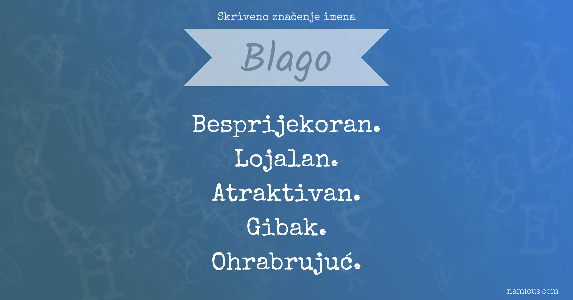 Skriveno značenje imena Blago