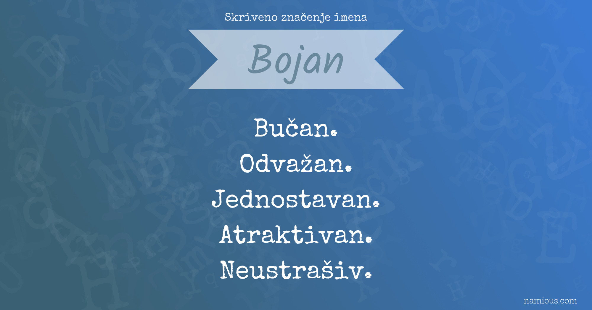 Skriveno značenje imena Bojan