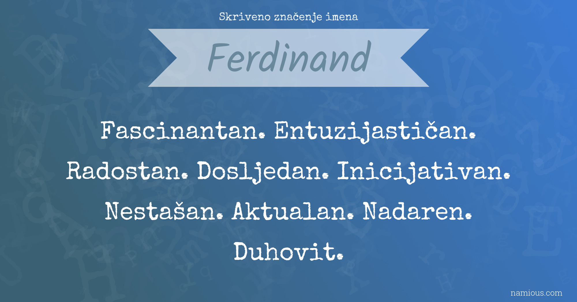 Skriveno značenje imena Ferdinand