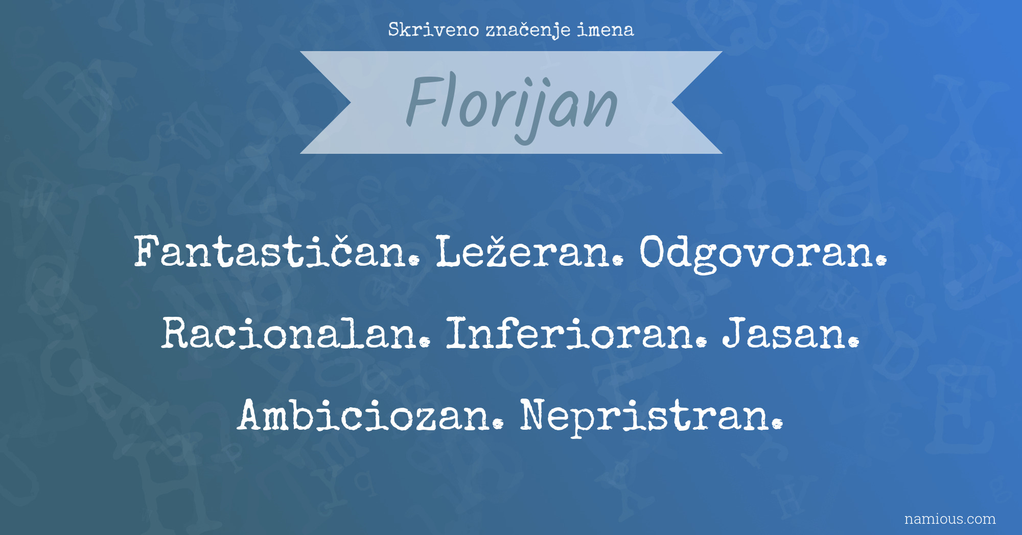 Skriveno značenje imena Florijan