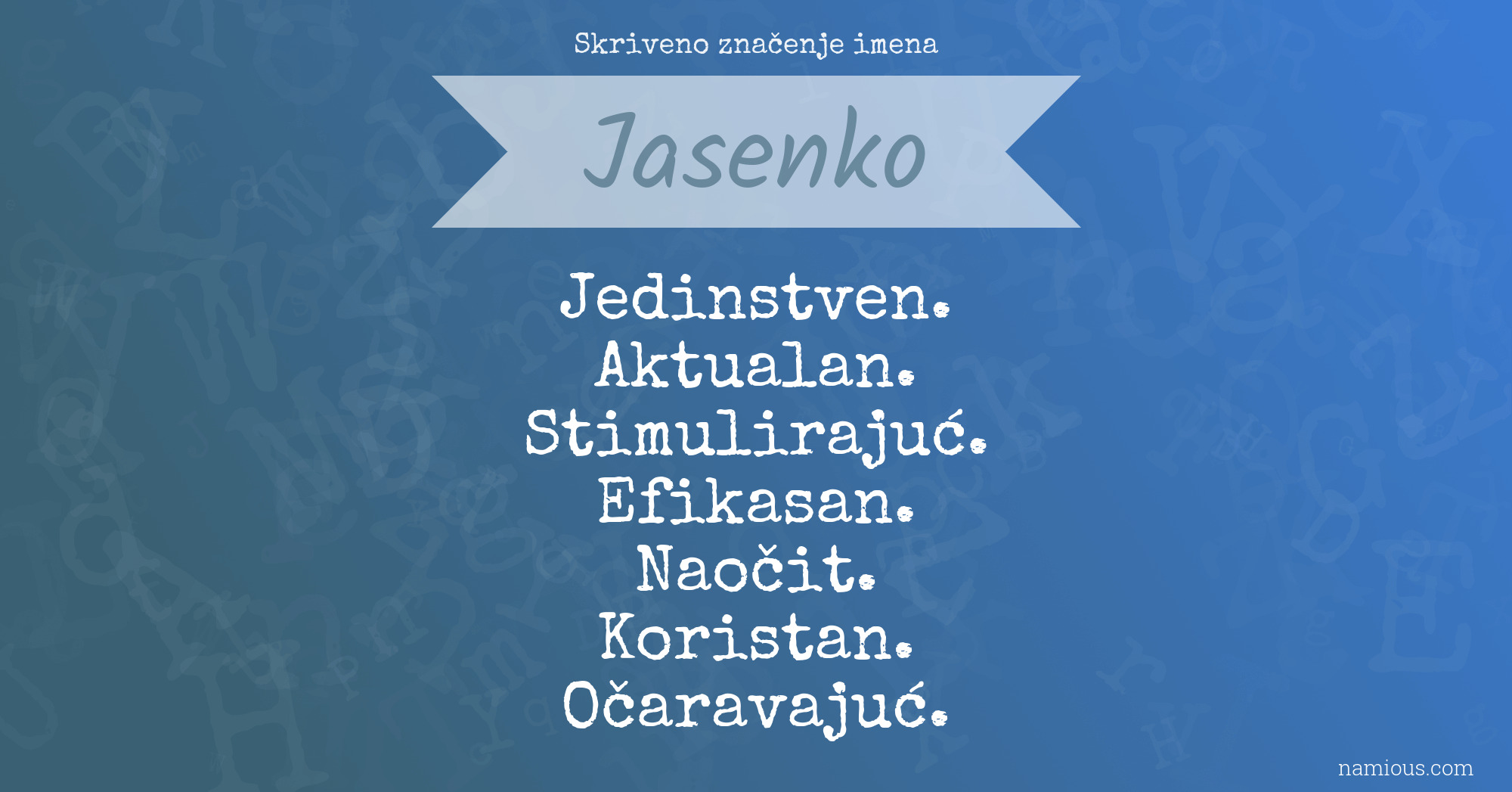 Skriveno značenje imena Jasenko