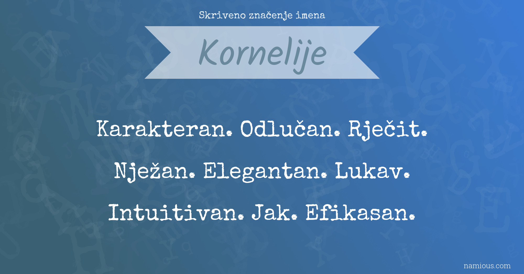 Skriveno značenje imena Kornelije