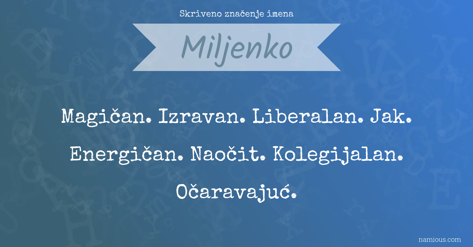 Skriveno značenje imena Miljenko