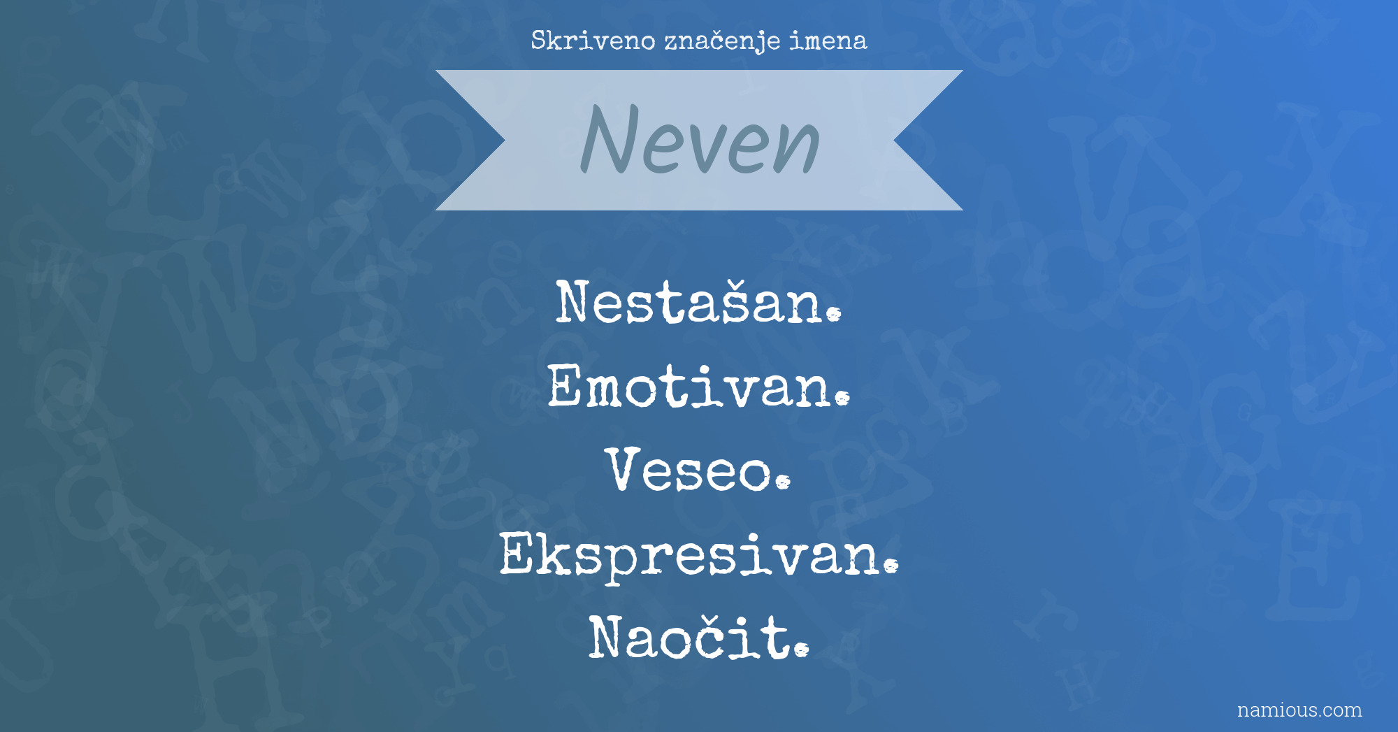 Skriveno značenje imena Neven