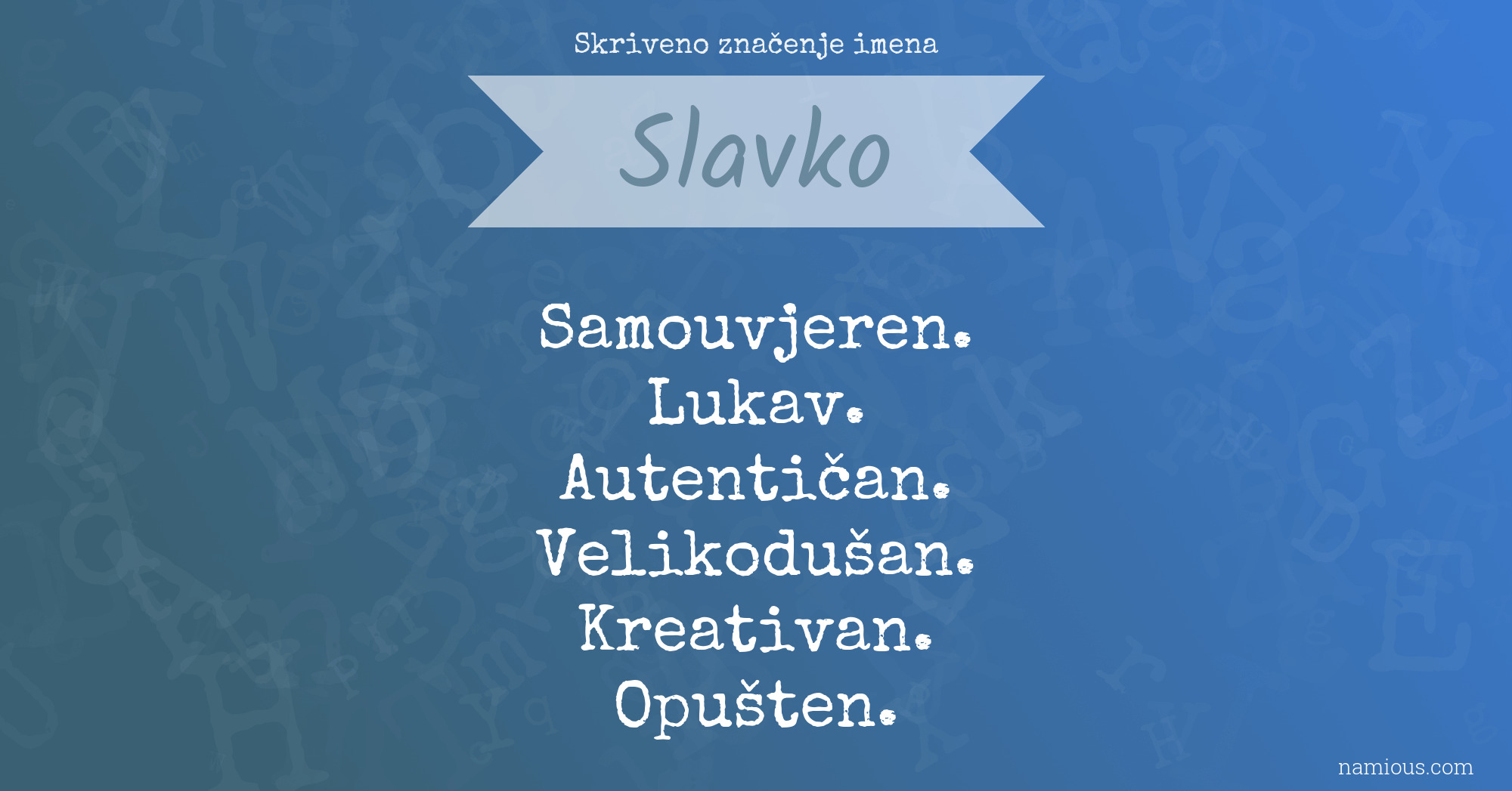 Skriveno značenje imena Slavko