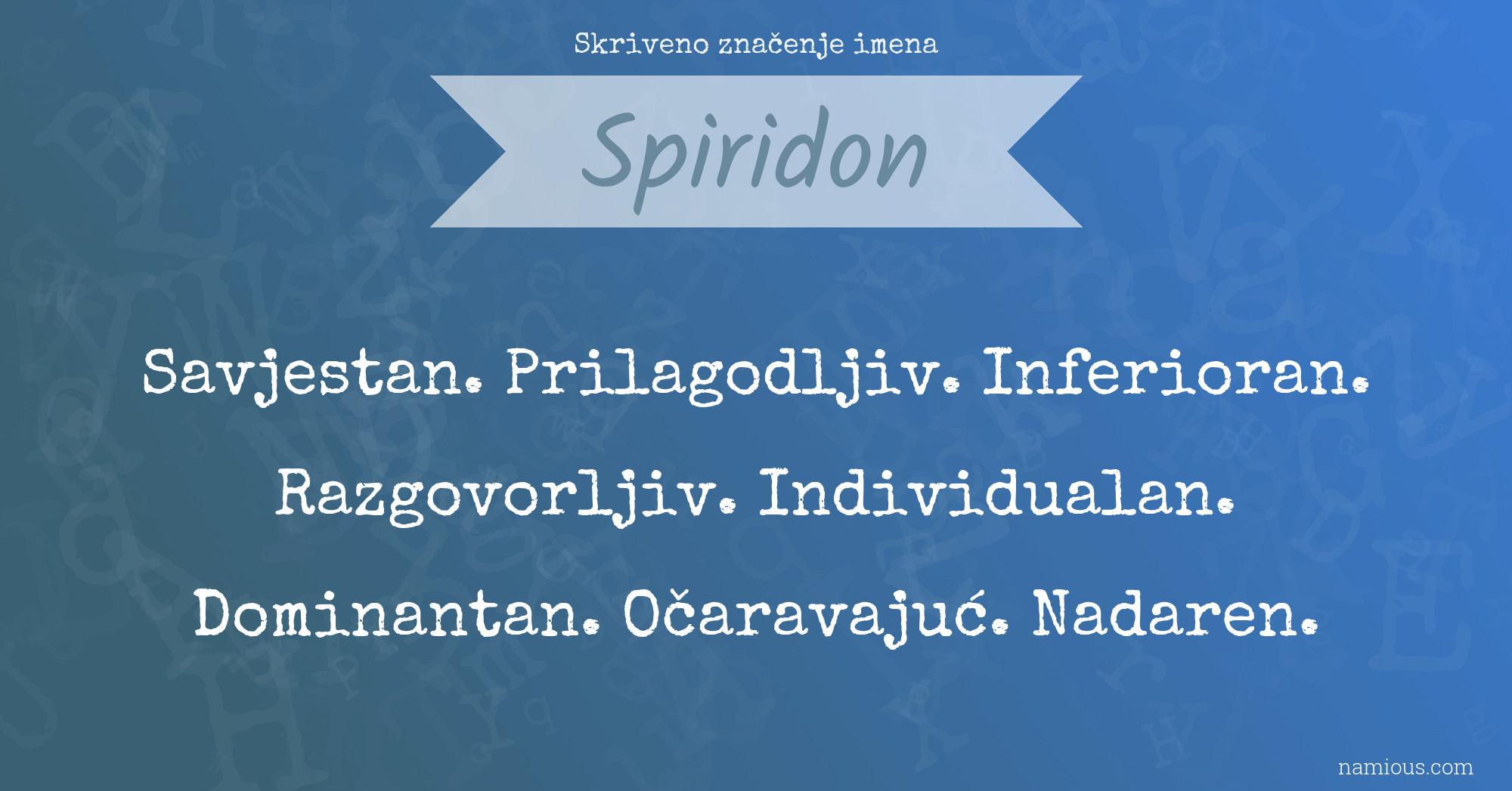 Skriveno značenje imena Spiridon