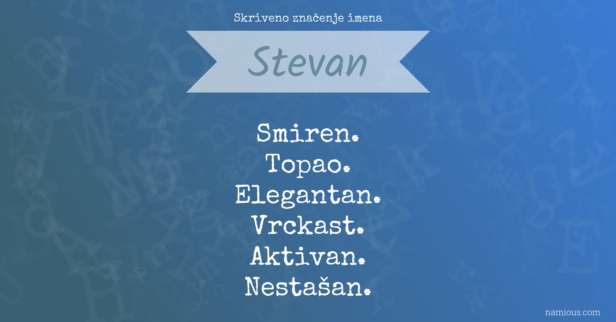 Skriveno značenje imena Stevan