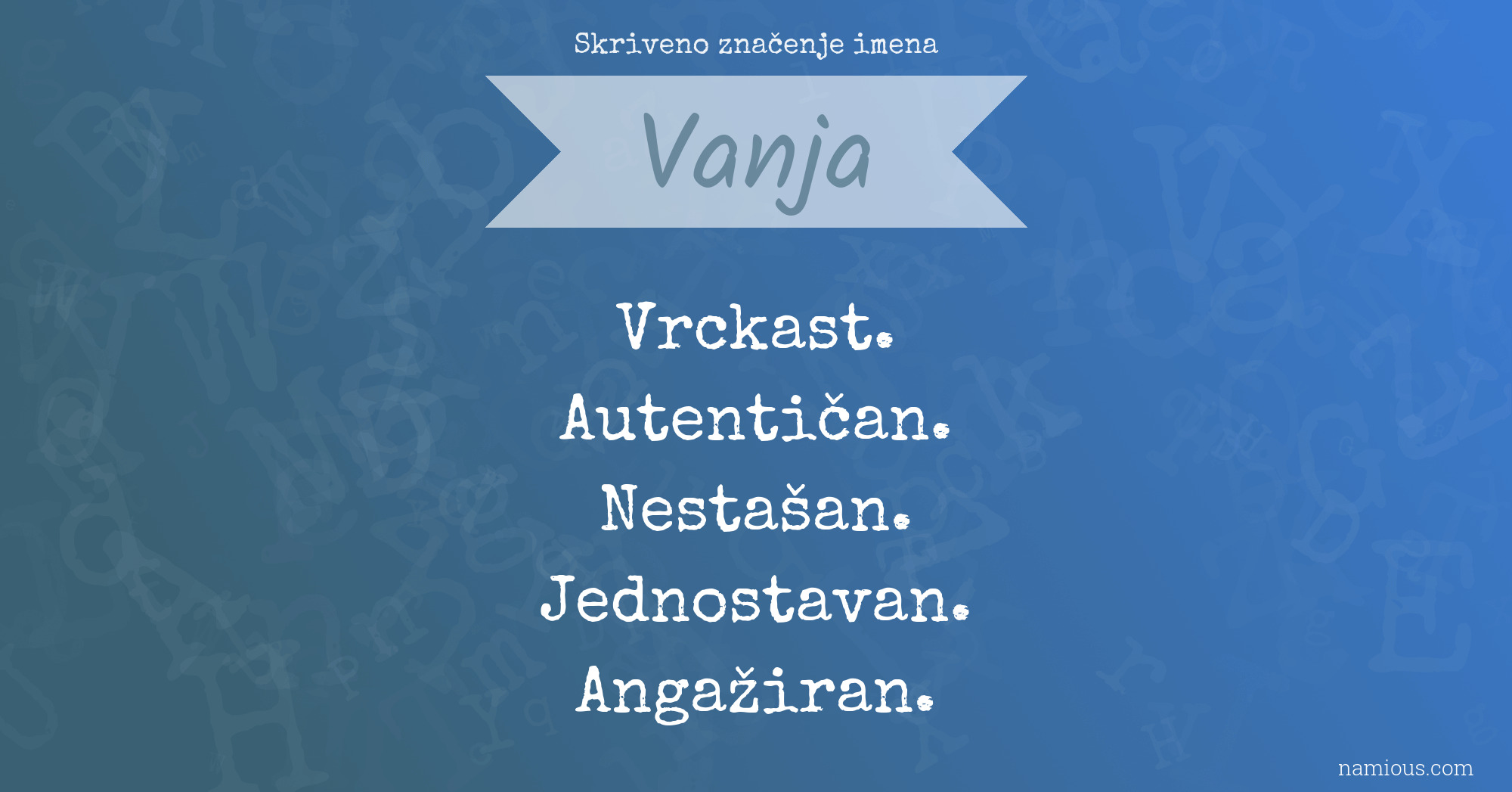 Skriveno značenje imena Vanja