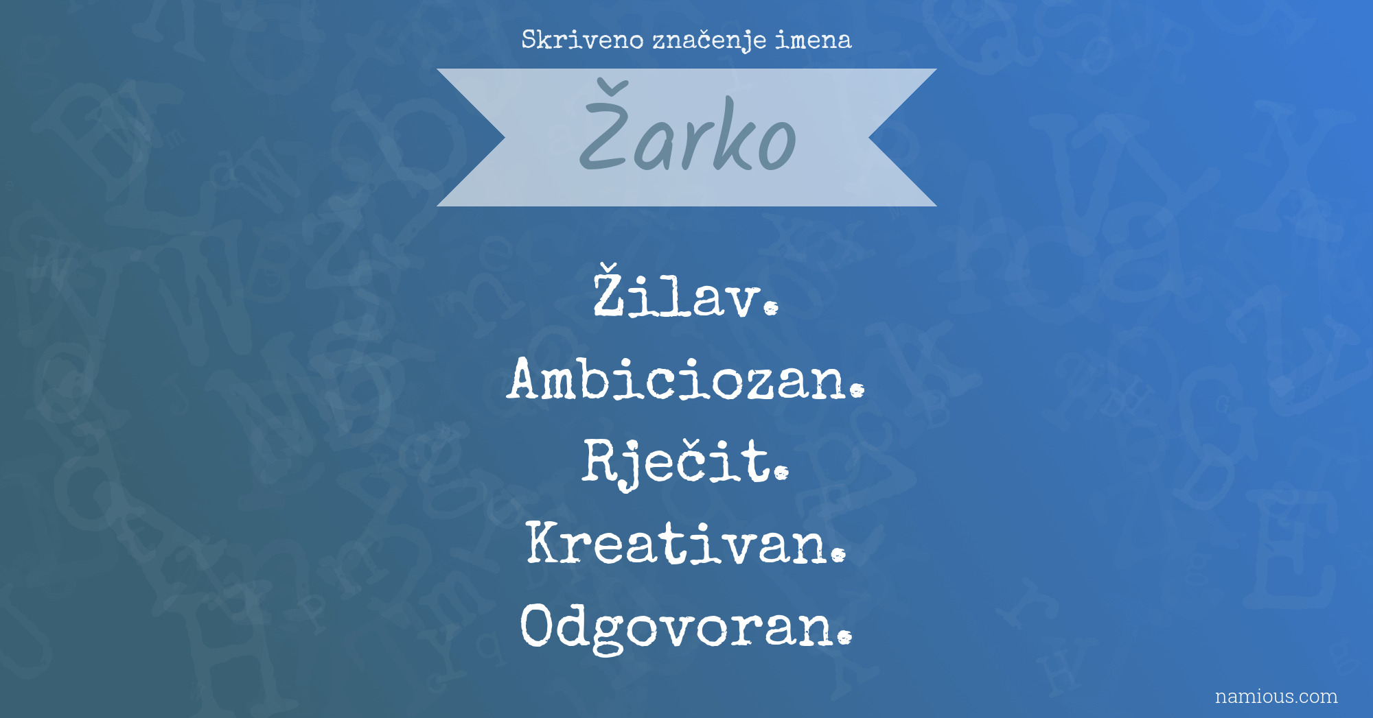 Skriveno značenje imena Žarko